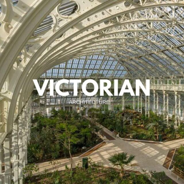 VICTORIAN Architecture